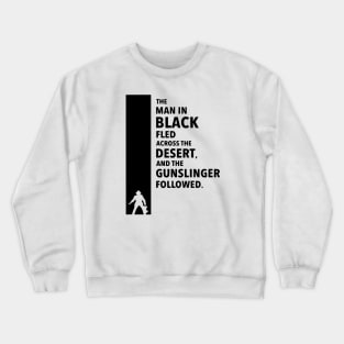 The Man in black Crewneck Sweatshirt